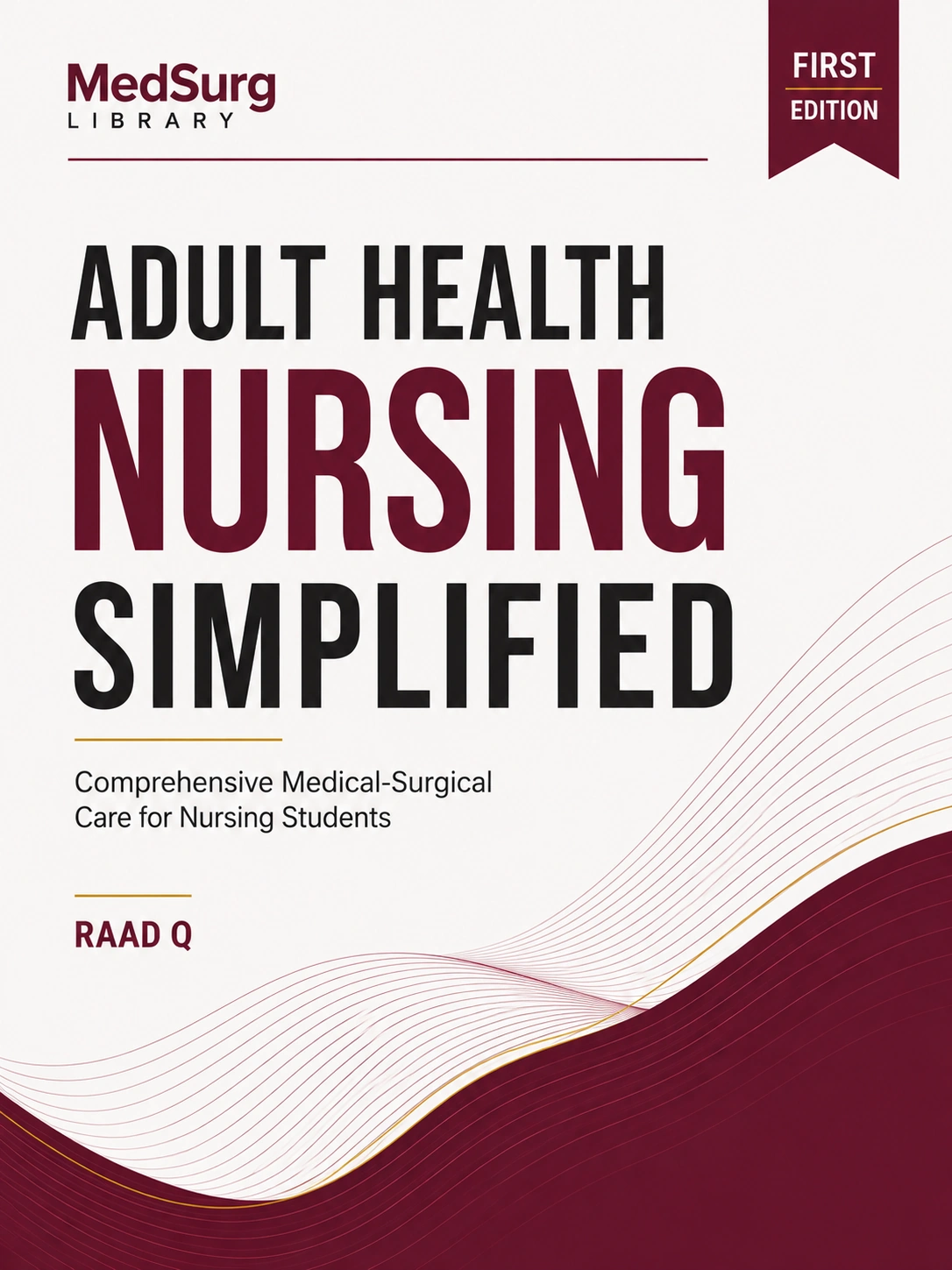 Adult Health Nursing Simplified