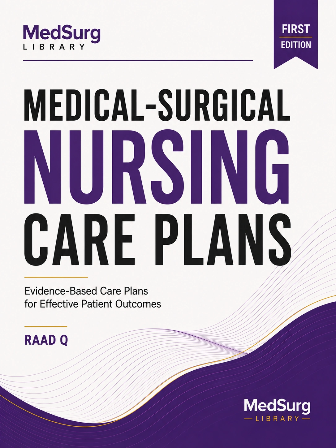 Medical-Surgical Nursing Care Plans
