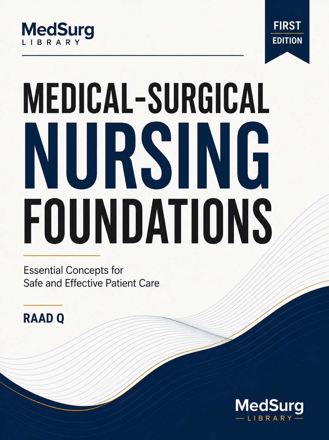 Medical-Surgical Nursing Foundations